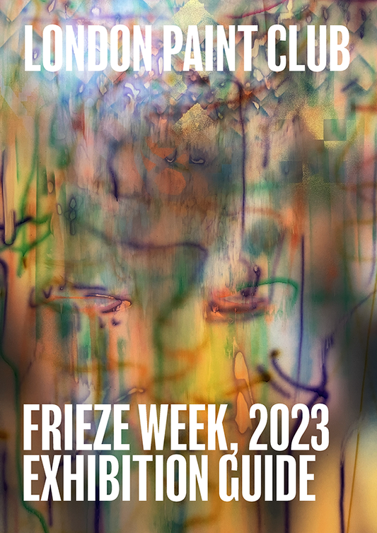 Frieze Week Exhibition Guide 2023